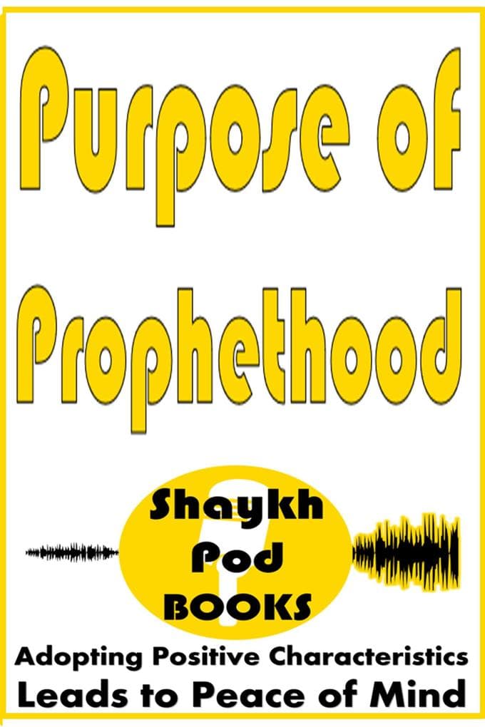 Purpose of Prophethood