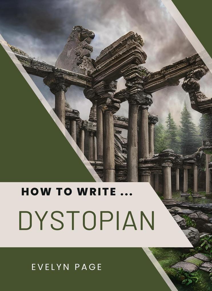 How To Write ... Dystopian