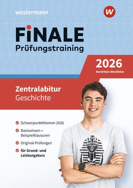 FiNALE Prüfungstraining Zentralabitur Nordrhein-Westfalen. Geschichte 2026