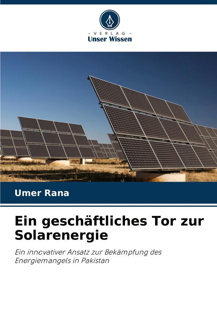 Ein geschäftliches Tor zur Solarenergie