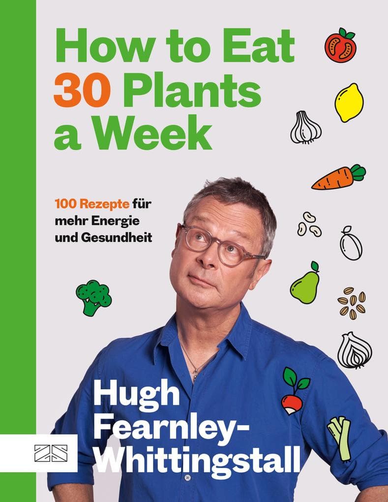 How to Eat 30 Plants a Week