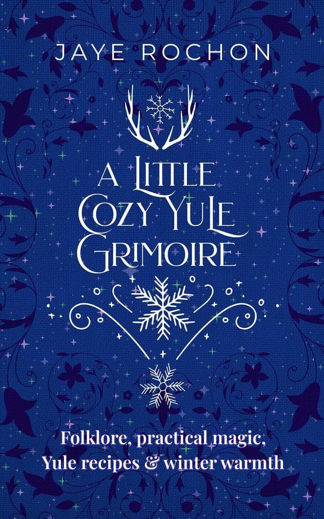 A Little Cozy Yule Grimoire (Sparkling Sabbat, #1)