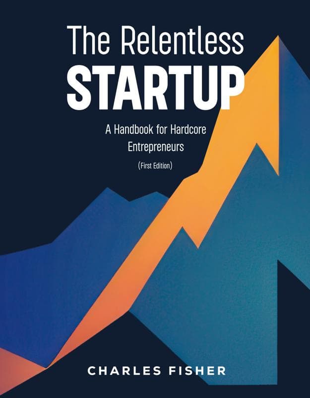 The Relentless Startup