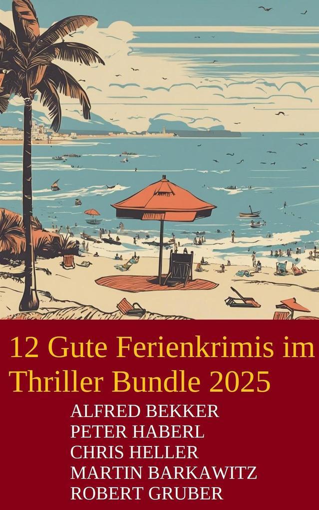 12 Gute Ferienkrimis im Thriller Bundle 2025