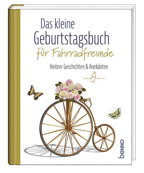 Das kleine Geburtstagsbuch für Fahrradfreunde