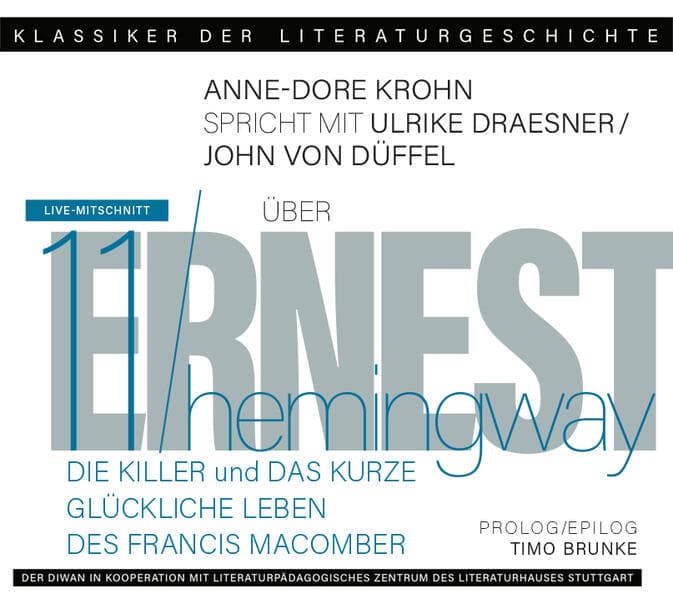 Ein Gespräch über Ernest Hemingway - Die Killer und Das kurze glückliche Leben des Francis Macomber