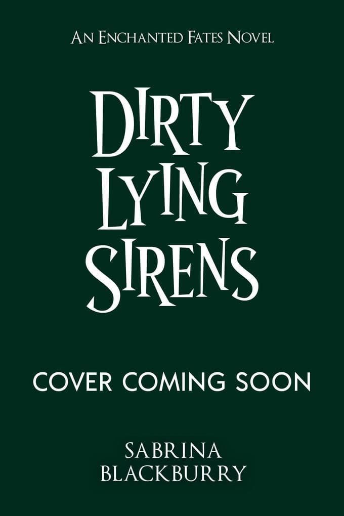 Dirty Lying Sirens