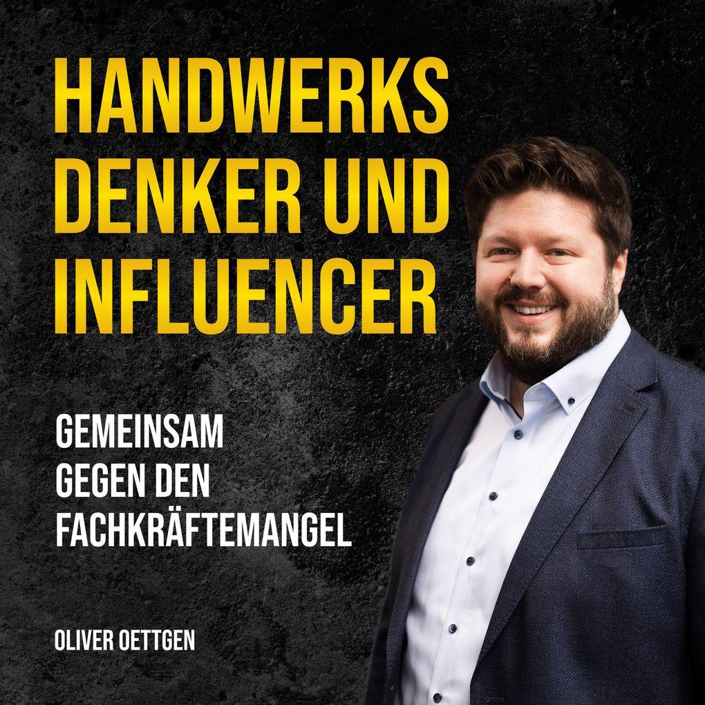 Handwerksdenker und Influencer