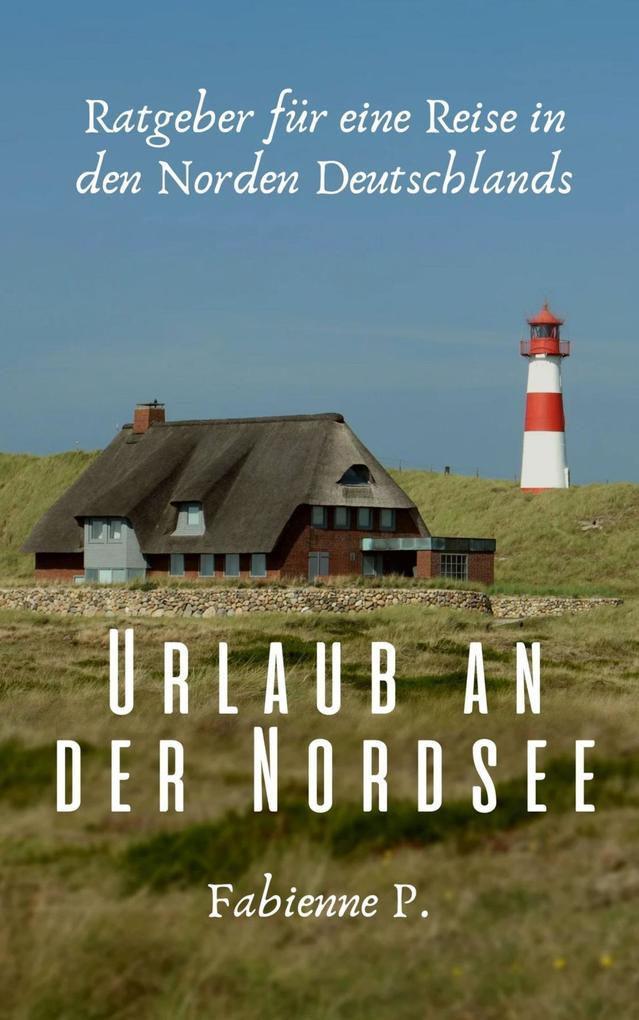 Urlaub an der Nordsee