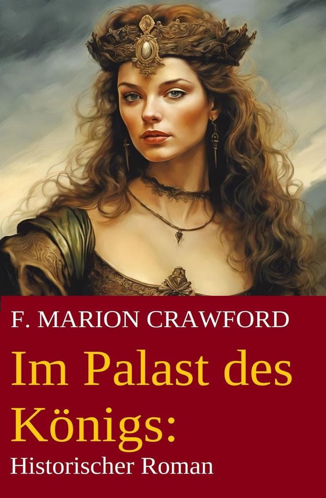 Im Palast des Königs: Historischer Roman