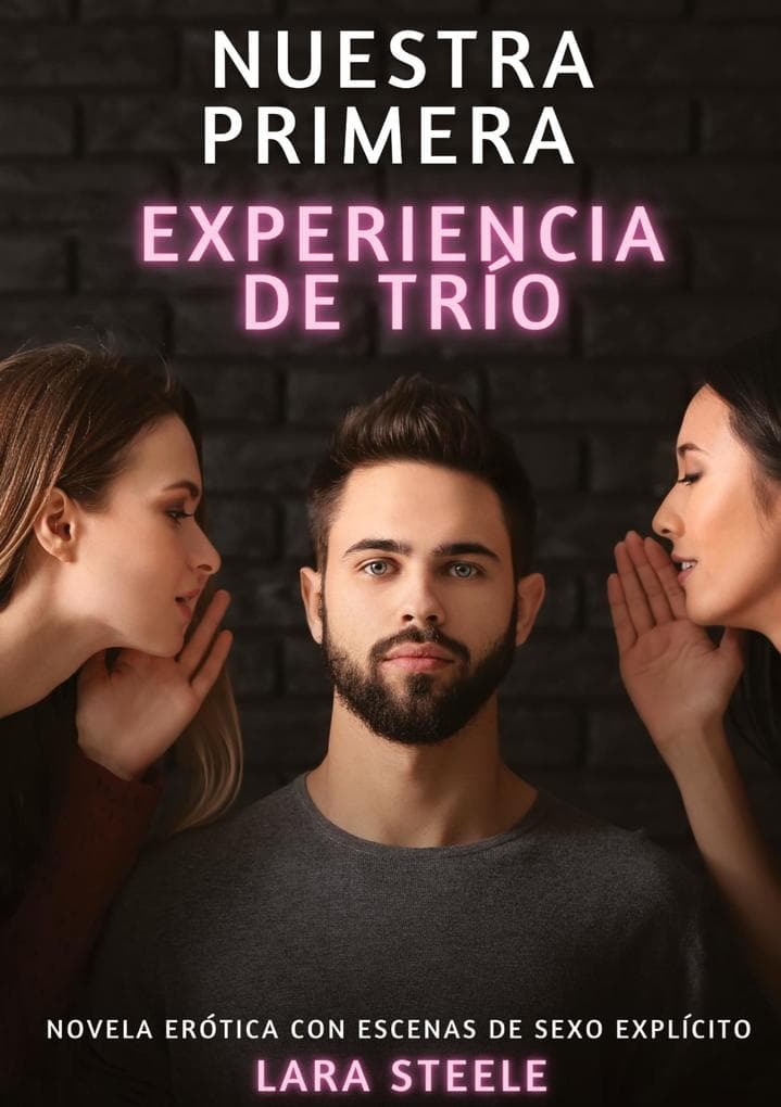 Nuestra primera experiencia de trío