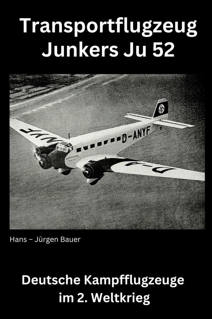 Transportflugzeug Junkers Ju 52