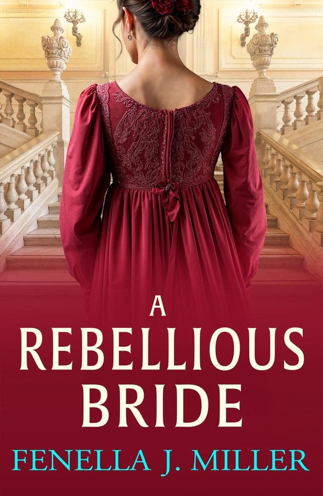 A Rebellious Bride