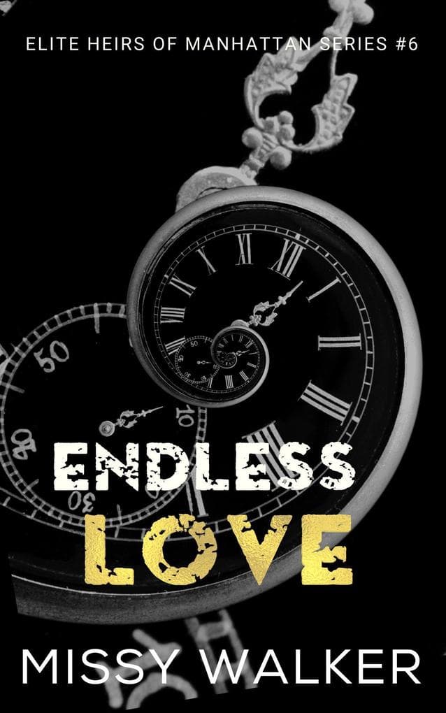 Endless Love (Elite Heirs of Manhattan, #6)