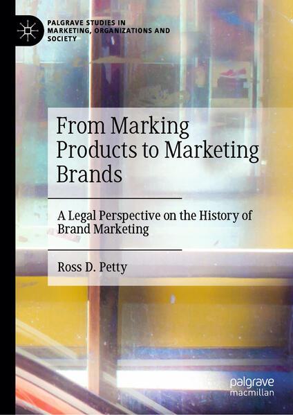 From Marking Products to Marketing Brands