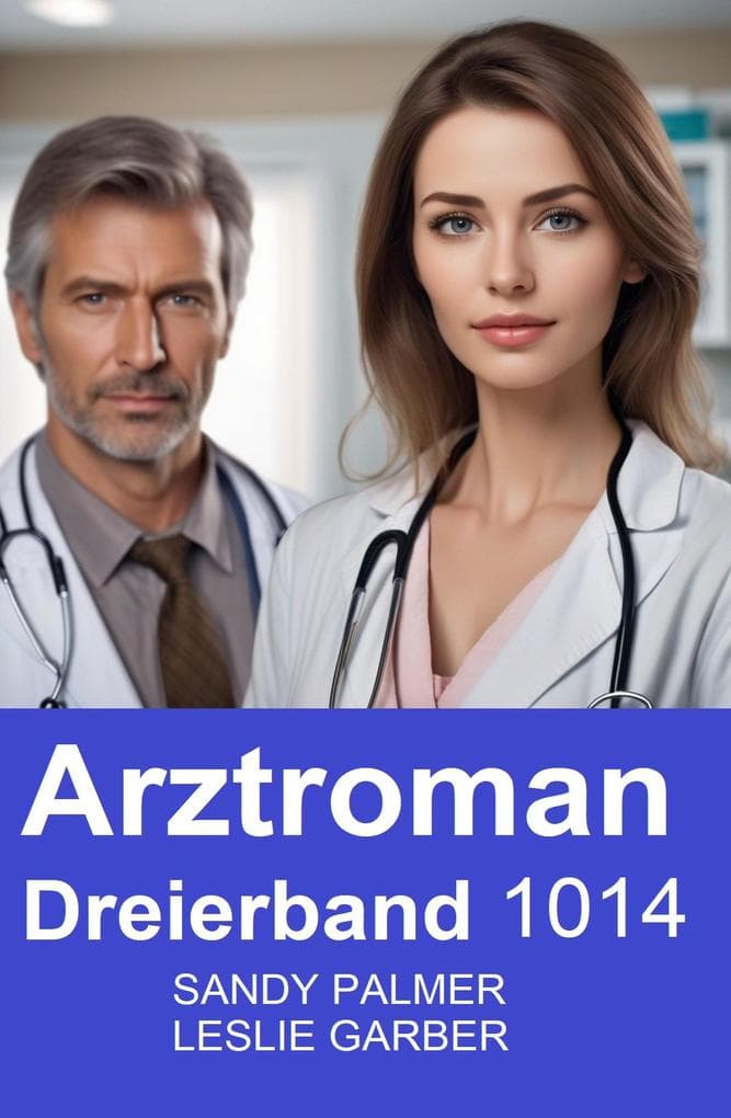 Arztroman Dreierband 1014