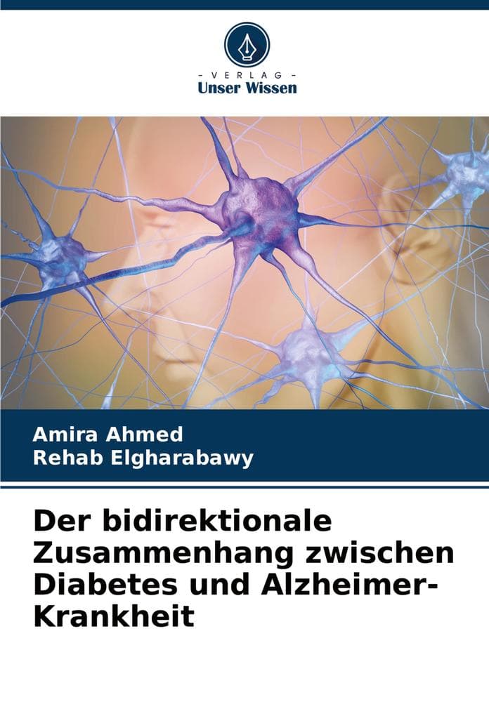 Der bidirektionale Zusammenhang zwischen Diabetes und Alzheimer-Krankheit