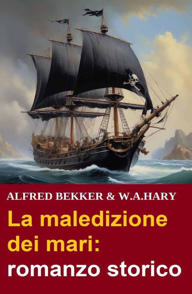 La maledizione dei mari: romanzo storico