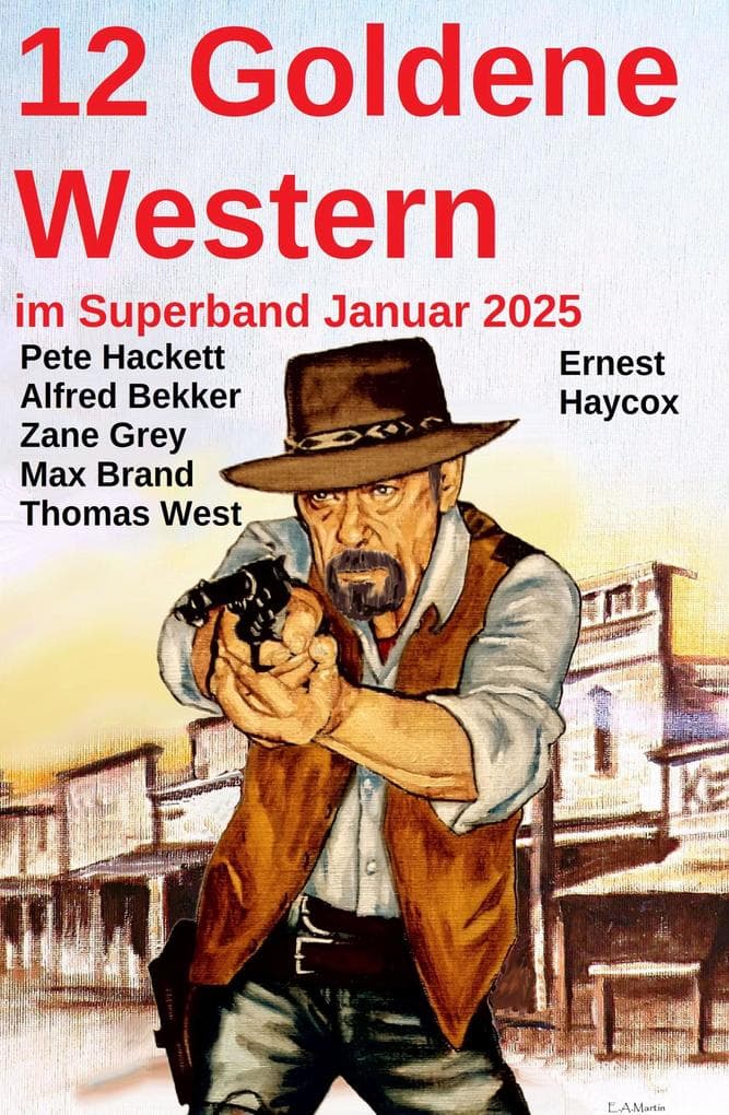 12 Goldene Western im Superband Januar 2025