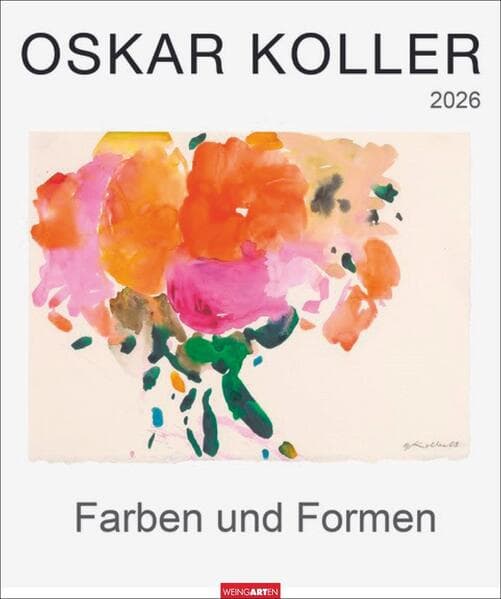 Oskar Koller - Farben und Formen Kalender 2026 - Farben und Formen