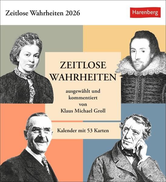 Zeitlose Wahrheiten Postkartenkalender 2026 - Kalender mit 53 Karten, ausgewählt und kommentiert von Klaus Michael Groll