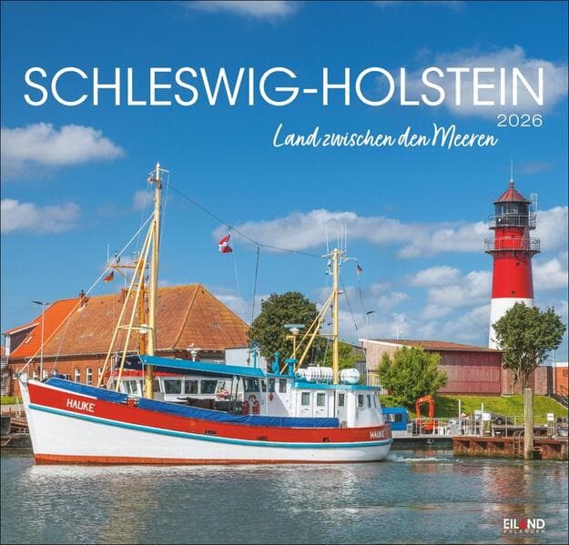 Schleswig-Holstein Edition Kalender 2026 - Land zwischen den Meeren