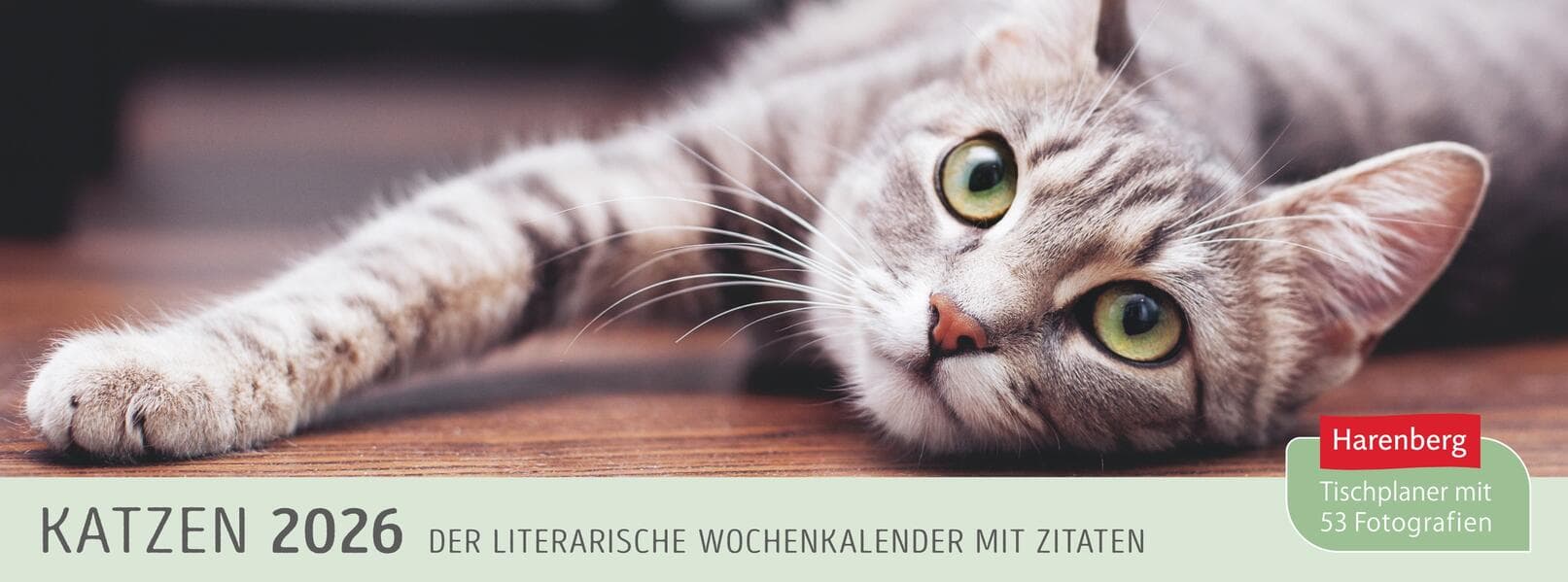 Katzen Premium-Tischplaner 2026 - Der literarische Wochenkalender mit Zitaten