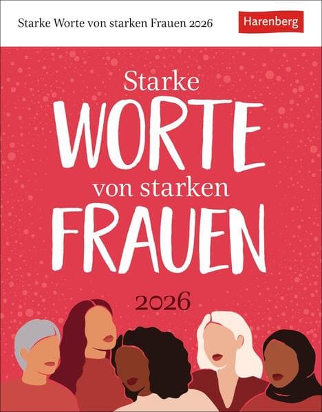 Starke Worte von starken Frauen Tagesabreißkalender 2026