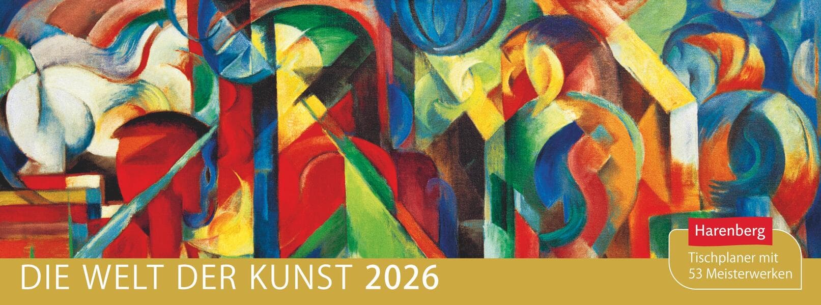 Die Welt der Kunst Premium-Tischplaner 2026 - Wochenkalender mit 53 Meisterwerken