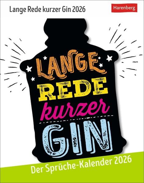 Lange Rede kurzer Gin Tagesabreißkalender 2026 - Der Sprüche-Kalender