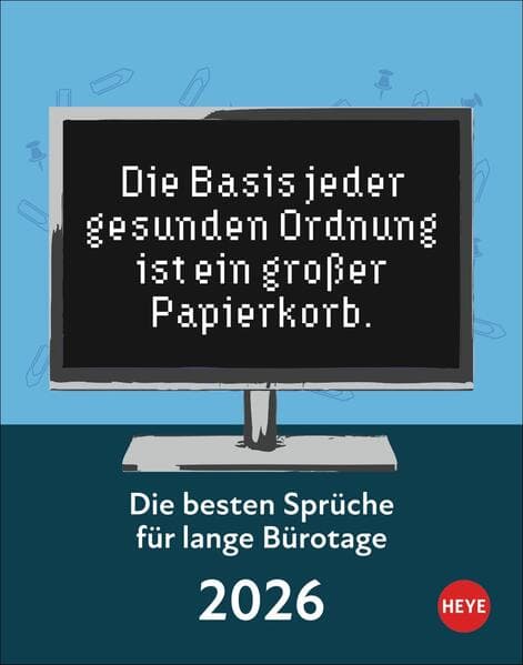 Die besten Sprüche für lange Bürotage Tagesabreißkalender 2026