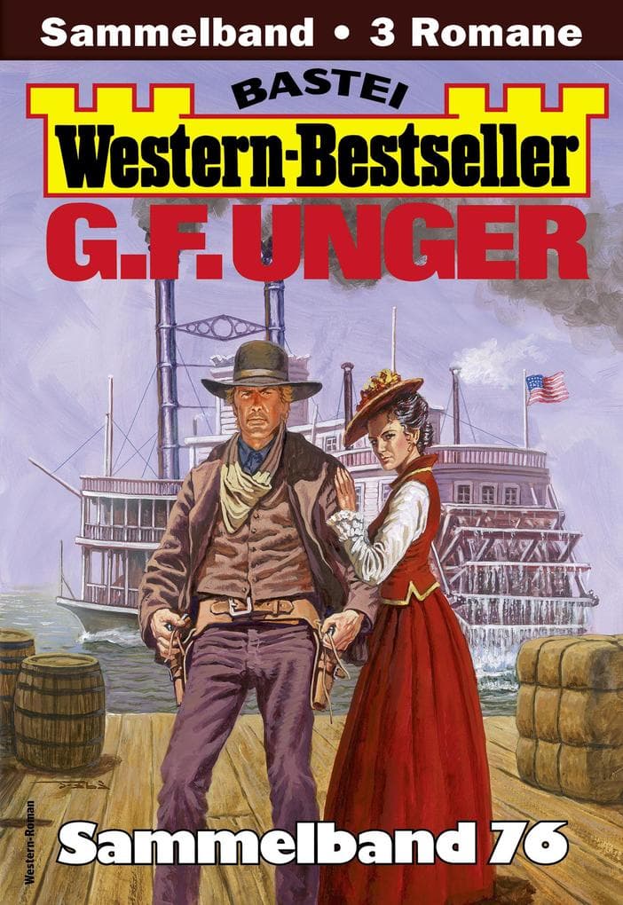 G. F. Unger Western-Bestseller Sammelband 76