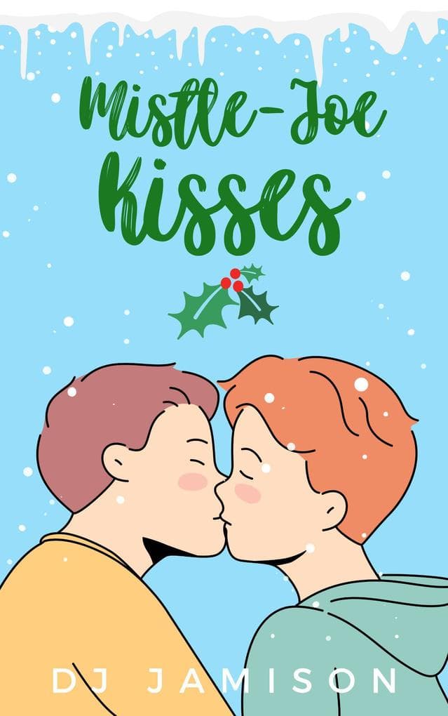 Mistle-Joe Kisses