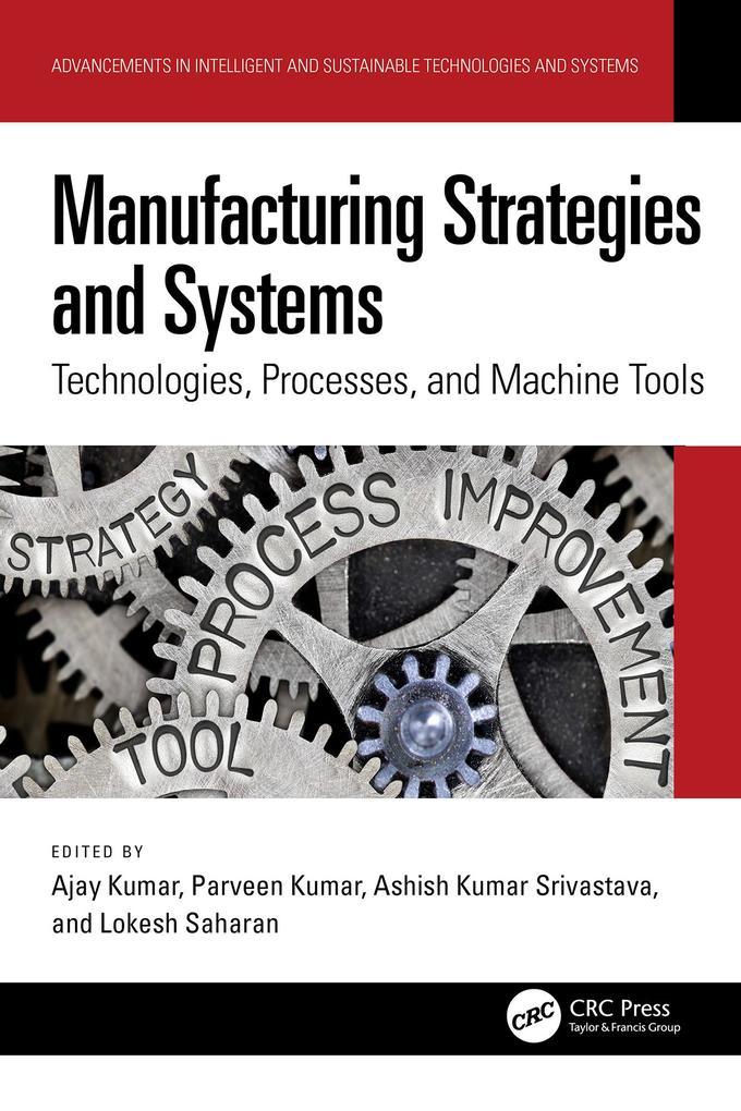 Manufacturing Strategies and Systems