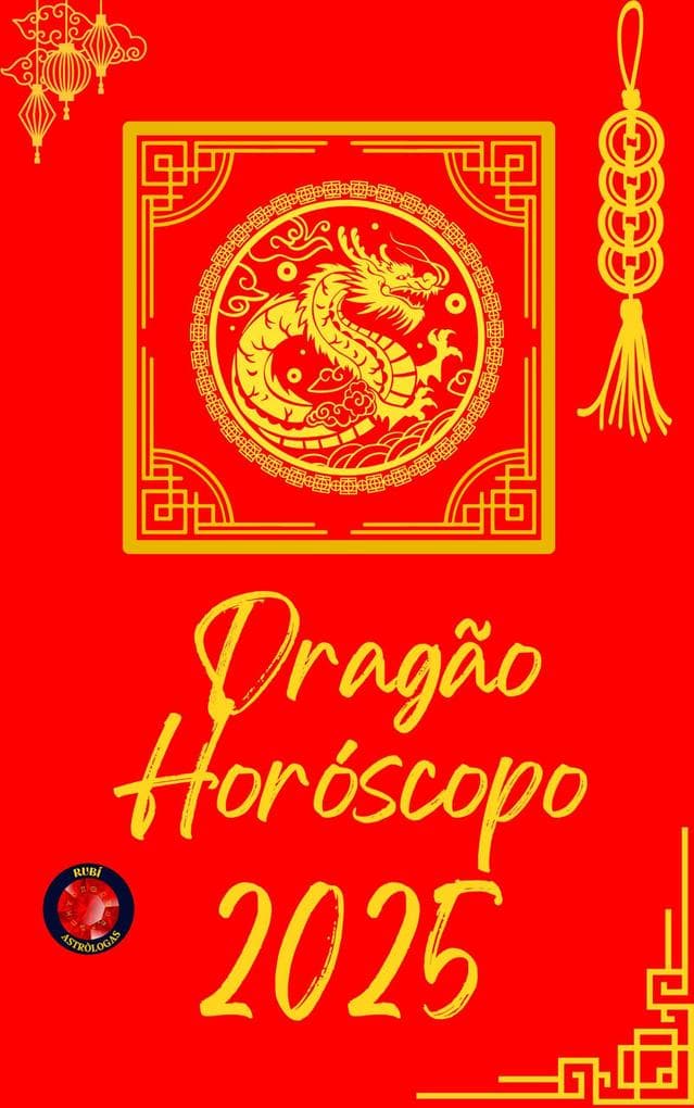 Dragão Horóscopo 2025