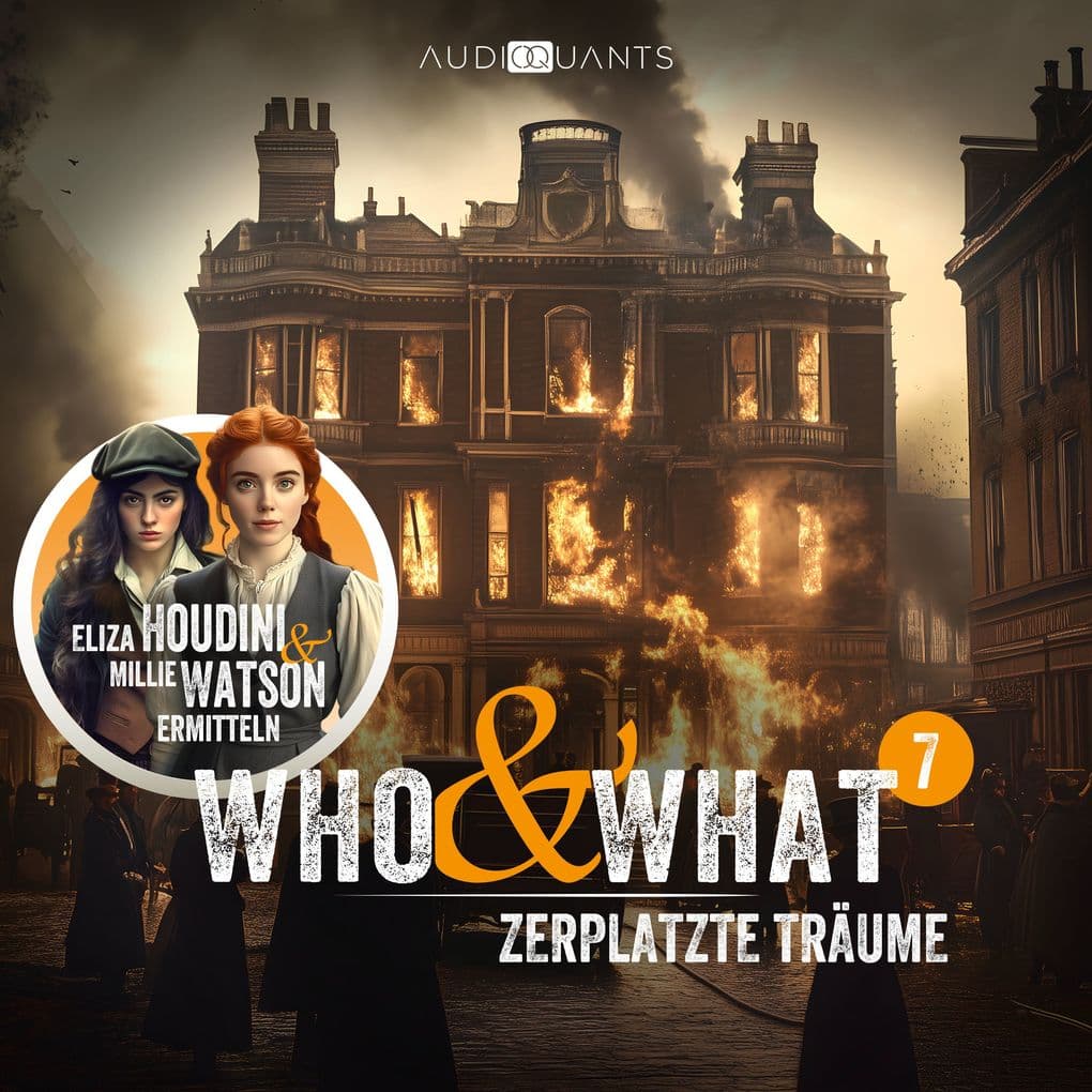 Folge 7: Zerplatzte Träume (Who & What)