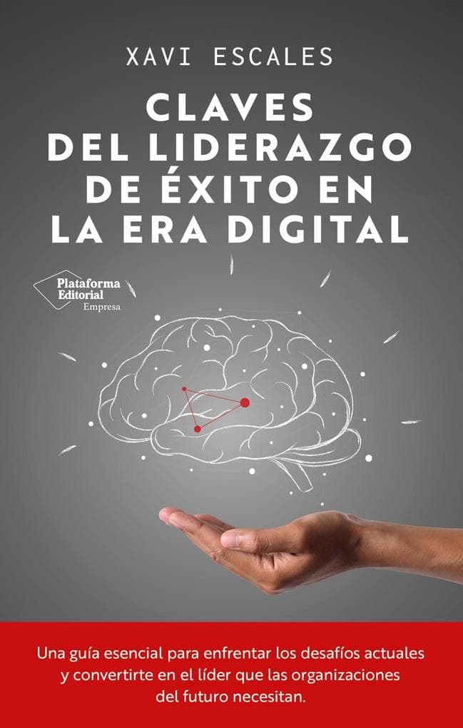 Claves del liderazgo de éxito en la era digital