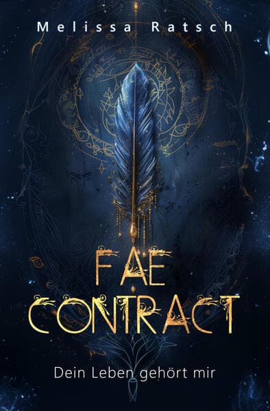 Fae Contract - Dein Leben gehört mir