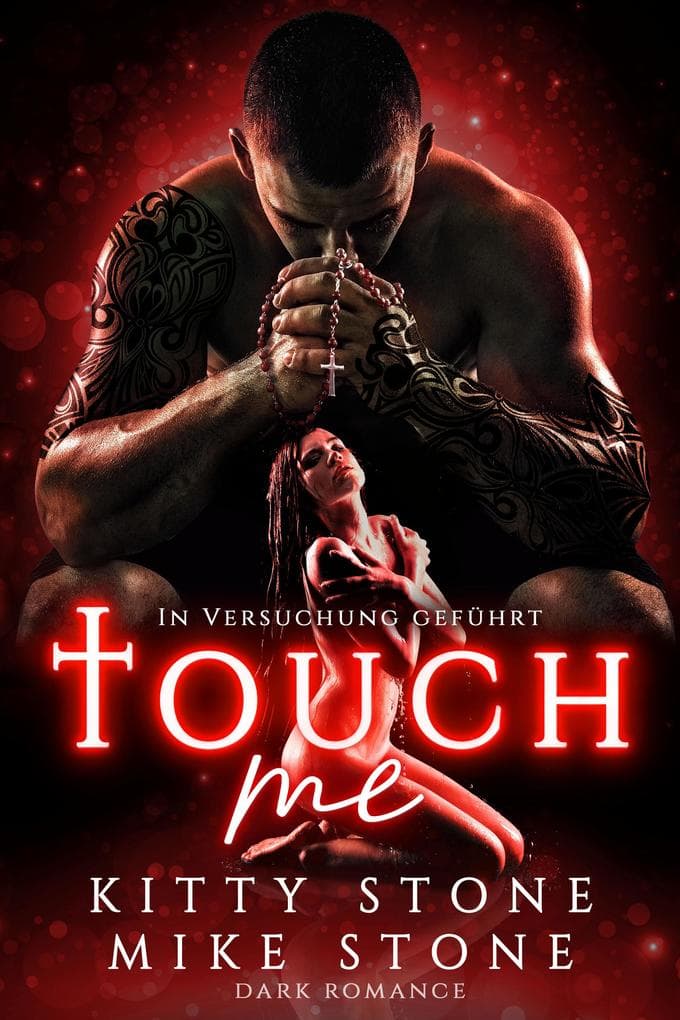 Touch me - In Versuchung geführt