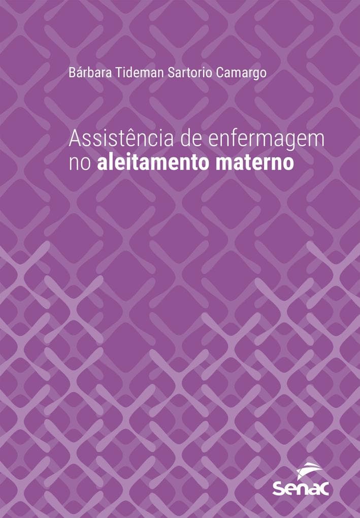 Assistência de enfermagem no aleitamento materno