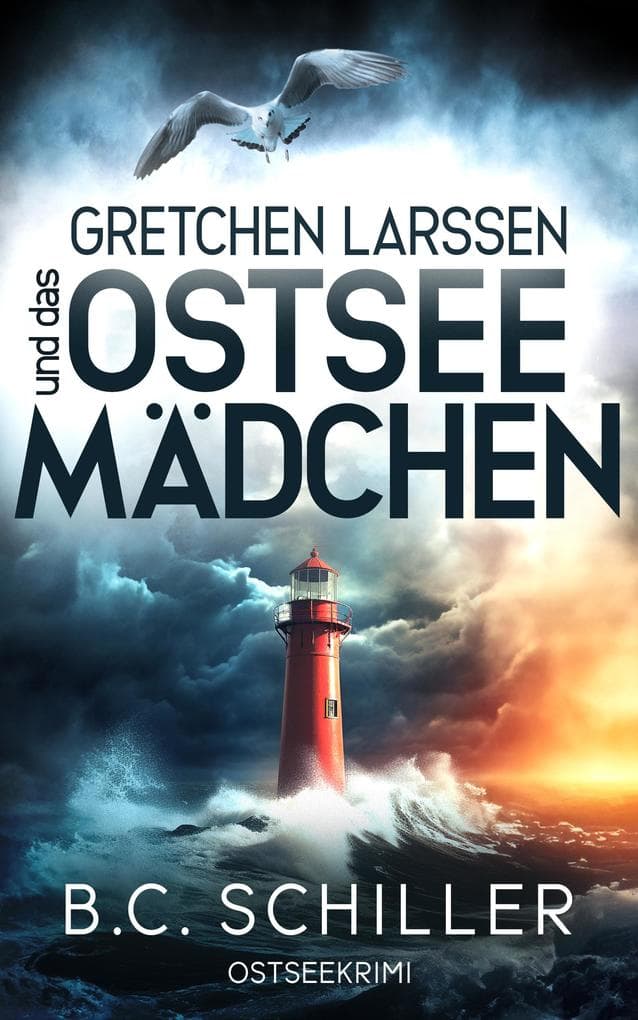 Gretchen Larssen und das Ostseemädchen