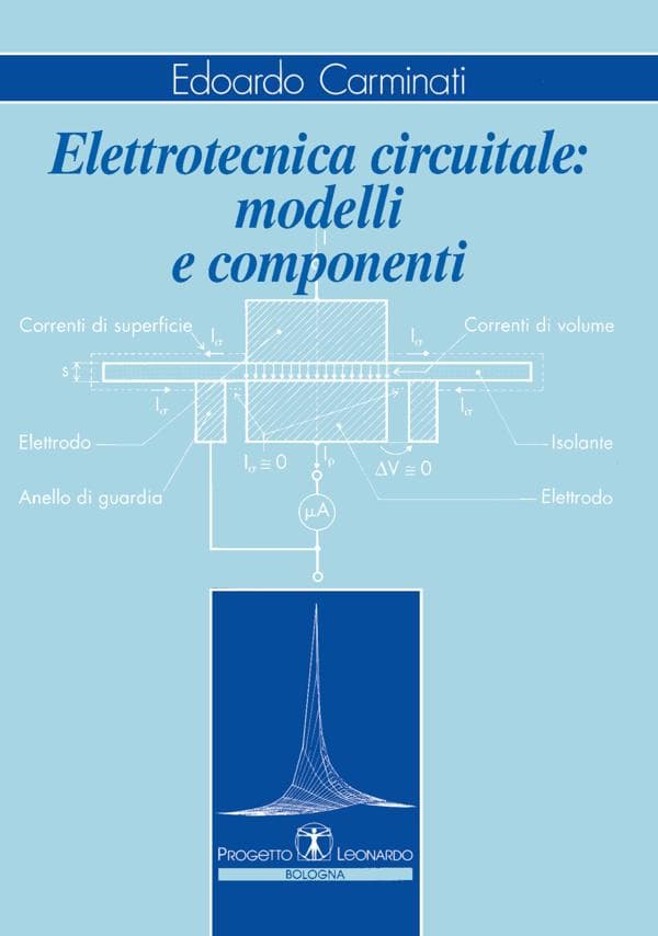 Elettrotecnica circuitale. Modelli e componenti