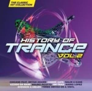 History Of Trance Vol. 2 - Classic Hit Collection