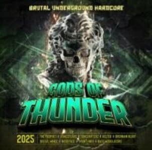 Gods Of Thunder 2025 - Brutal Underground Hardcore