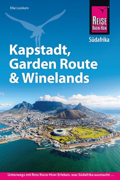 Reise Know-How Reiseführer Südafrika - Kapstadt, Garden Route & Winelands