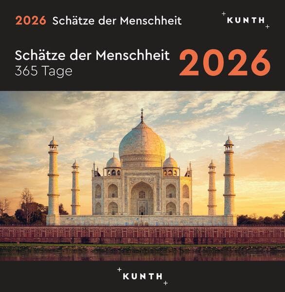 Schätze der Menschheit - KUNTH 365-Tage-Abreißkalender 2026