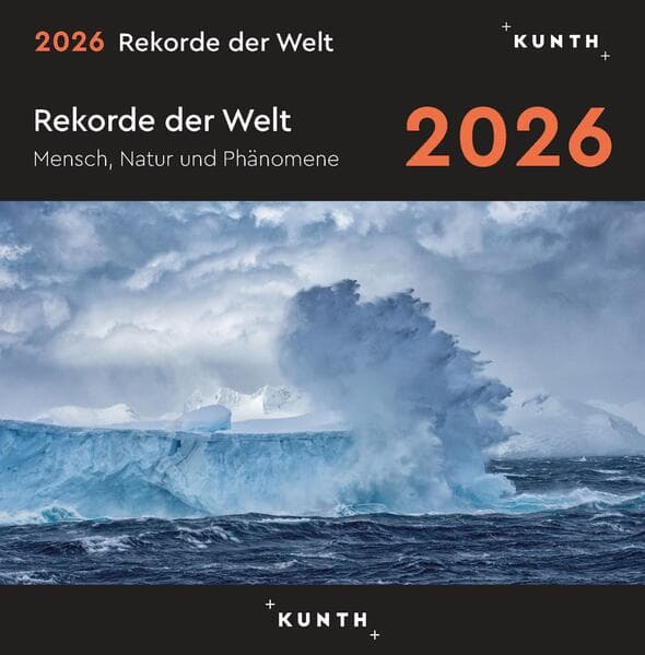 Rekorde der Welt - KUNTH 365-Tage-Abreißkalender 2026