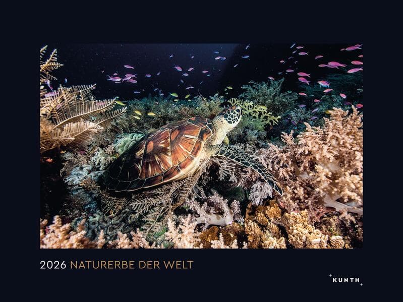 Das Naturerbe der Welt - KUNTH Wandkalender 2026