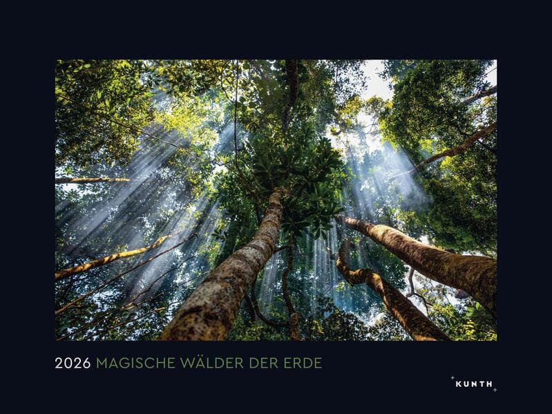 Magische Wälder der Erde - KUNTH Wandkalender 2026