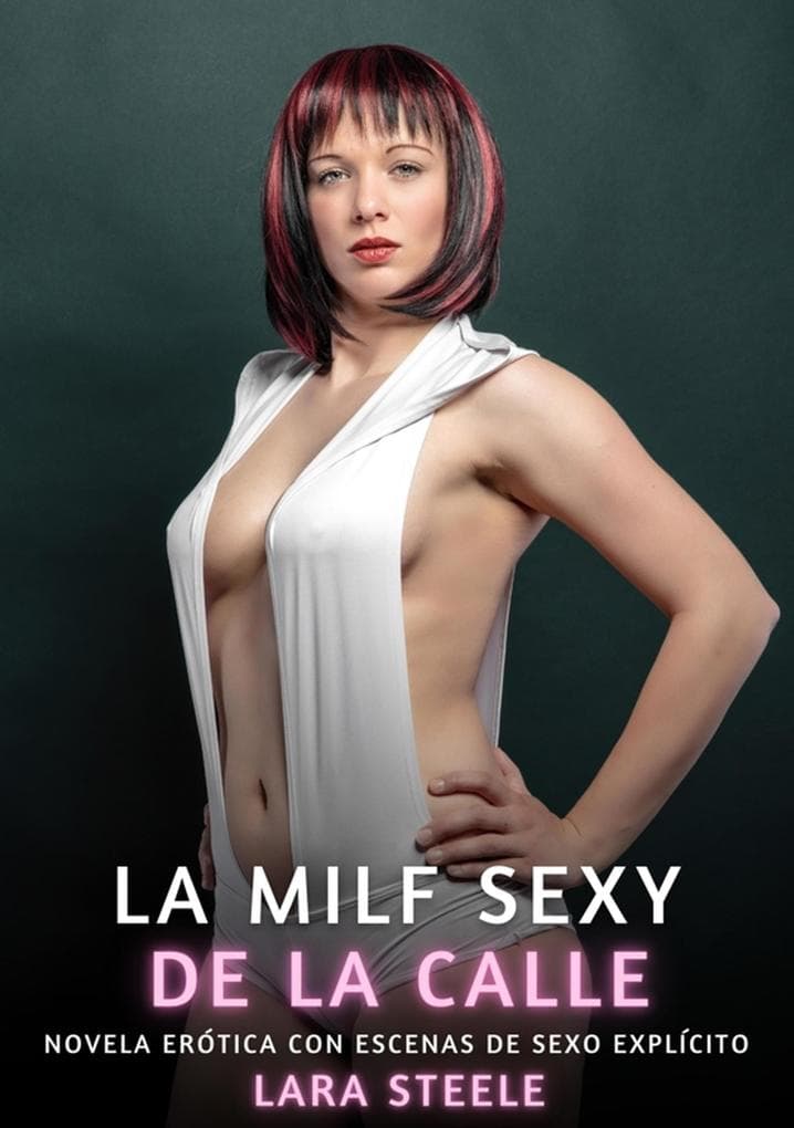 La Milf Sexy de la Calle